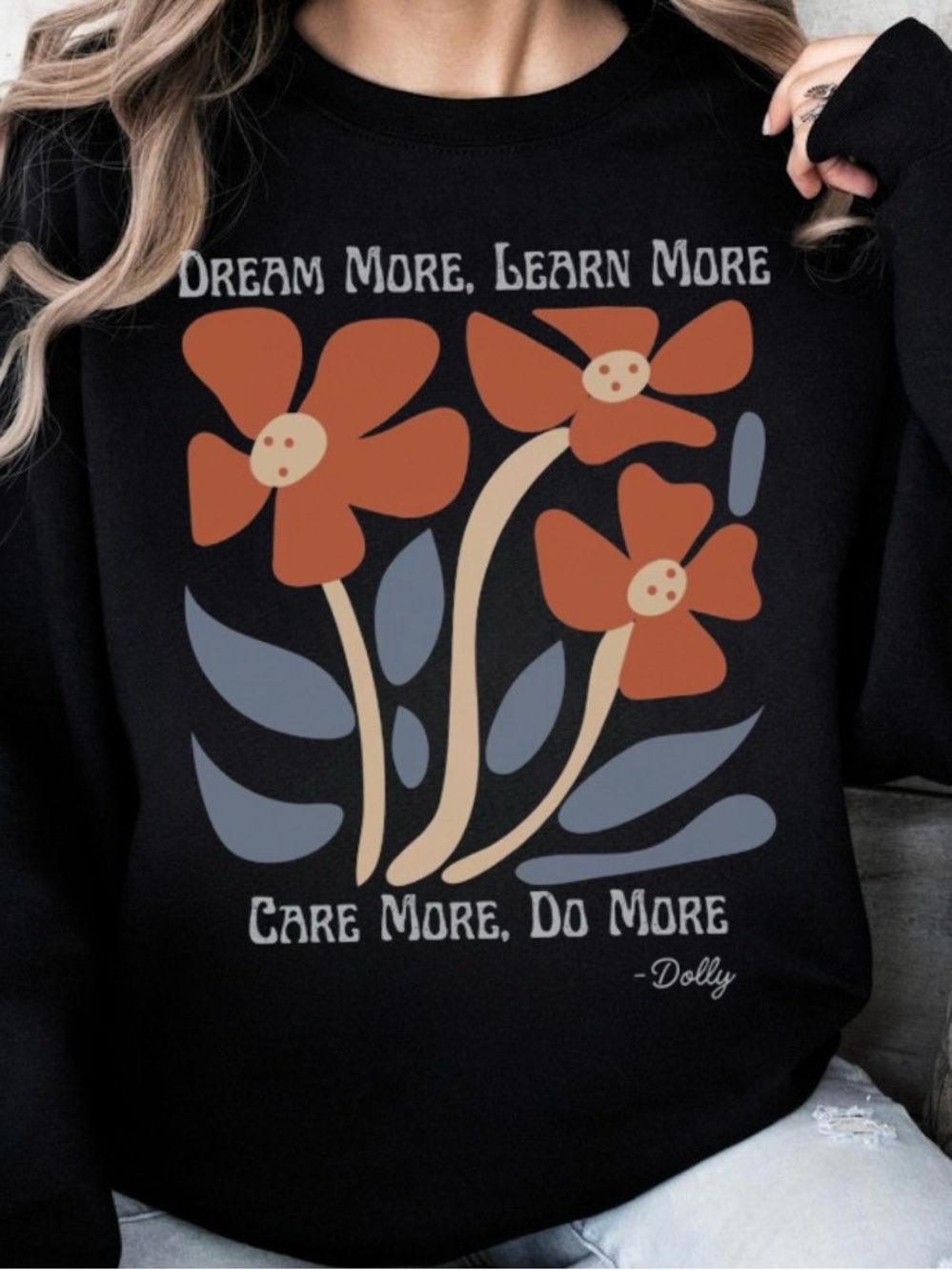 Dolly Parton Dream More Do More Floral Country Music Sweatshirt - Gildan 18000